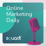 Online Marketing Daily – Der News Podcast Podcast Online Marketing Daily – Der News Podcast