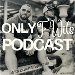 Logo of the podcast Only F Wits Podcast Podcast Only F Wits Podcast