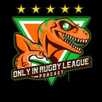 Logo of the podcast Only In Rugby League Logo of the podcast Only In Rugby League
