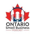 Logo of the podcast Ontario Small Business Podcast Podcast Ontario Small Business Podcast