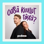 Logo of the podcast Ootsä kuullut tästä? Podcast Ootsä kuullut tästä?