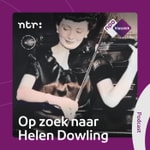 Logo of the podcast Op zoek naar Helen Dowling Podcast Op zoek naar Helen Dowling