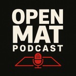Logo of the podcast Open Mat Podcast Podcast Open Mat Podcast