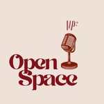 Logo of the podcast Open Space Podcast Open Space