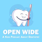 Logo of the podcast Open Wide: A kids podcast about dentistry! Podcast Open Wide: A kids podcast about dentistry!