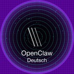Logo of the podcast OpenClaw Daily (Deutsch) Podcast OpenClaw Daily (Deutsch)