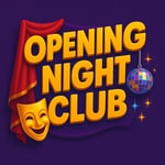 Logo of the podcast Opening Night Club Podcast Opening Night Club