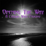 Podcast Opening The Way