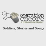Operation Encore: Soldiers, Stories, and Songs Podcast Operation Encore: Soldiers, Stories, and Songs