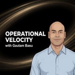 Operational Velocity Podcast Operational Velocity