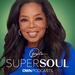 Logo of the podcast Oprah's Super Soul Podcast Oprah's Super Soul