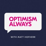 Logo of the podcast Optimism Always Podcast Optimism Always