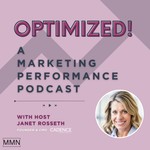 Optimized: A Marketing Performance Podcast Podcast Optimized: A Marketing Performance Podcast