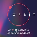 Logo of the podcast Orbit - An Hg software leadership podcast Podcast Orbit - An Hg software leadership podcast