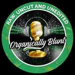 Organically Blunt