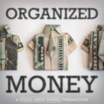 Logo of the podcast Organized Money Podcast Organized Money