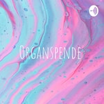 Logo of the podcast Organspende Podcast Organspende