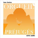 Logo of the podcast Orgueil et préjugés Podcast Orgueil et préjugés
