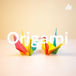 Podcast Origami