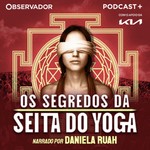 Logo of the podcast Os Segredos da Seita do Yoga Podcast Os Segredos da Seita do Yoga