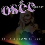 Logo of the podcast Osée Podcast Osée