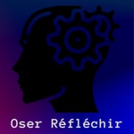 Logo of the podcast Oser Reflechir Podcast Oser Reflechir