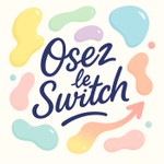 Osez le Switch Podcast Osez le Switch