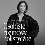 Osobiste rozmowy holistyczne Podcast Osobiste rozmowy holistyczne