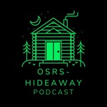 Logo of the podcast OSRS-Hideaway Podcast OSRS-Hideaway
