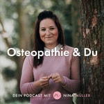 Logo of the podcast Osteopathie & Du Podcast Osteopathie & Du