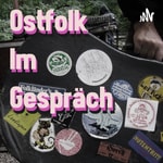 Logo of the podcast Ostfolk im Gespräch Podcast Ostfolk im Gespräch