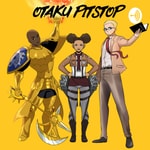 Logo of the podcast Otaku Pitstop Podcast Otaku Pitstop