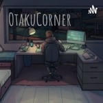 Logo of the podcast OtakuCorner Podcast OtakuCorner