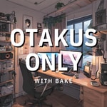 Logo of the podcast Otakus Only Podcast Otakus Only