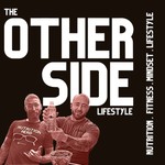 Other Side Lifestyle Podcast Other Side Lifestyle