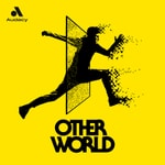 Logo of the podcast Otherworld Logo of the podcast Otherworld