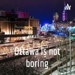 Logo of the podcast Ottawa is not boring Podcast Ottawa is not boring