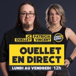 Logo of the podcast Ouellet en direct Podcast Ouellet en direct