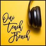 Oui Teach French Oui Teach French