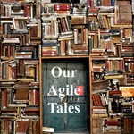Logo of the podcast Our Agile Tales Podcast Our Agile Tales