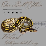 Logo of the podcast Our Ball Python Podcast Our Ball Python