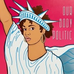 Logo of the podcast Our Body Politic Podcast Our Body Politic