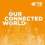 Logo of the podcast Our Connected World | TE Connectivity Podcast Our Connected World | TE Connectivity