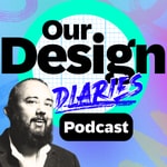 Logo of the podcast Our Design Diaries Podcast Our Design Diaries