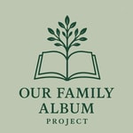 Logo of the podcast Our Family Album Project Podcast Our Family Album Project