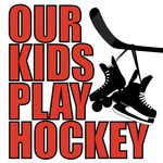 Logo of the podcast Our Kids Play Hockey Podcast Our Kids Play Hockey