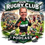 Logo of the podcast Our Rugby Club Podcast Our Rugby Club