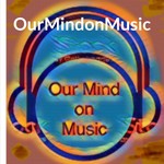 OurMindonMusic Podcast OurMindonMusic