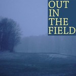 Logo of the podcast Out In The Field Podcast Out In The Field