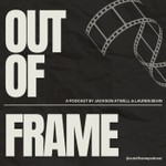 Logo of the podcast Out of Frame Podcast Out of Frame